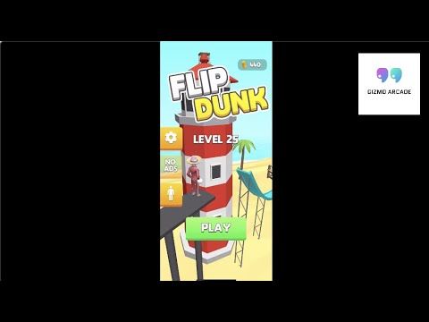 Video guide by Gizmo Arcade: Flip Dunk Level 25 #flipdunk