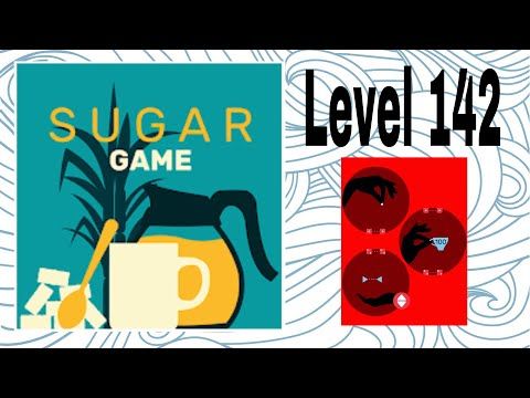 Video guide by D Lady Gamer: Sugar (game) Level 142 #sugargame
