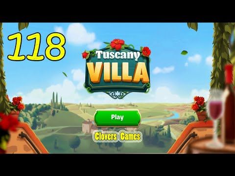 Video guide by Clovers Games: Tuscany Villa Level 118 #tuscanyvilla