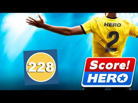 Video guide by Crazy Gaming 4K: Score! Hero 2 Level 228 #scorehero2