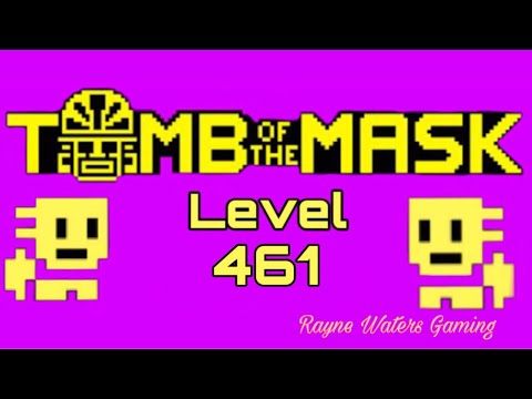 Video guide by Rayne Waters Gaming: Tomb of the Mask Level 461 #tombofthe