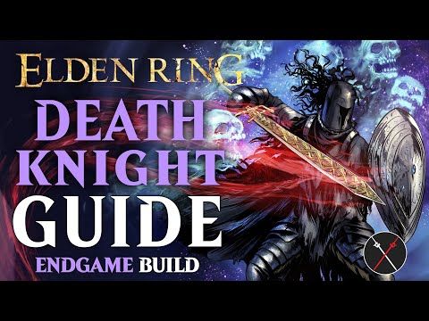 Video guide by Fextralife: Death Knight Level 150 #deathknight