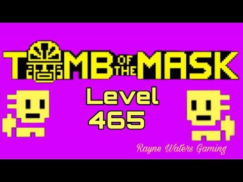 Video guide by Rayne Waters Gaming: Tomb of the Mask Level 465 #tombofthe