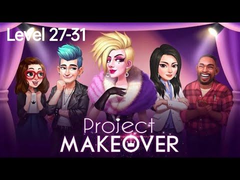 Video guide by My KingKulitan: Project Makeover Level 27-31 #projectmakeover