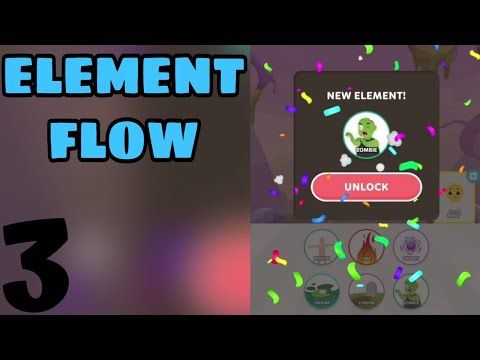 Video guide by Level Up!: Element Flow Level 21-30 #elementflow