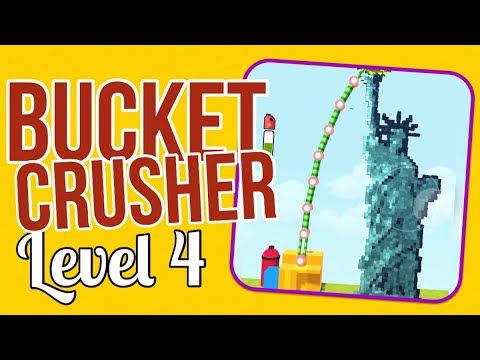 Video guide by How 2 Play ?: Bucket Crusher Level 4 #bucketcrusher