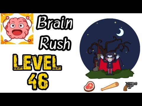Video guide by I am Zainu: Brain Rush Level 46 #brainrush