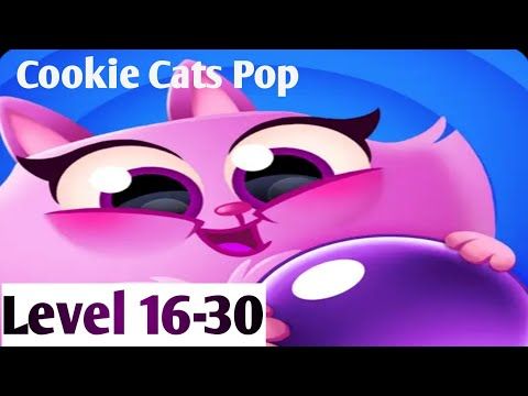 Video guide by AndroidiOS Gameplays & Walkthroughs: Cookie Cats Pop Level 16-30 #cookiecatspop