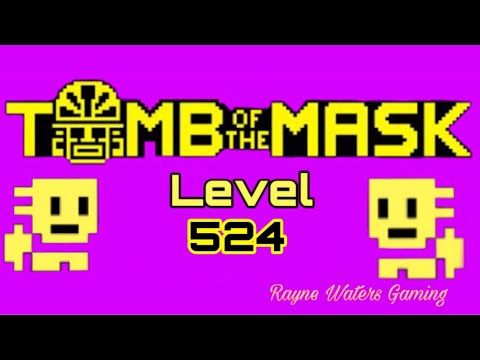 Video guide by Rayne Waters Gaming: Tomb of the Mask Level 524 #tombofthe