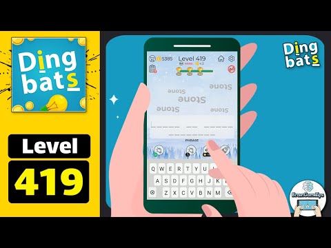 Video guide by BrainGameTips: Dingbats! Level 419 #dingbats