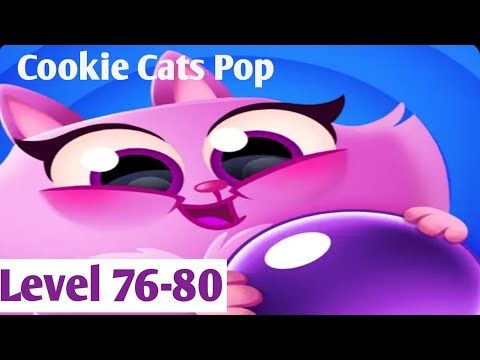 Video guide by AndroidiOS Gameplays & Walkthroughs: Cookie Cats Pop Level 76-80 #cookiecatspop