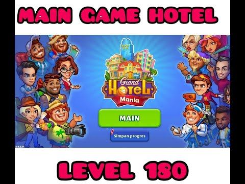 Video guide by Vie Channel News: Grand Hotel Mania Level 180 #grandhotelmania