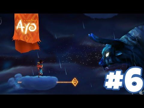 Video guide by Bros Gaming: Ayo: A Rain Tale Level 6 #ayoarain