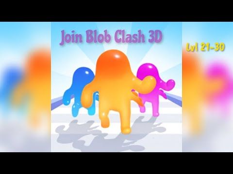 Video guide by EasyBlast Games: Blob Clash 3D Level 21-30 #blobclash3d