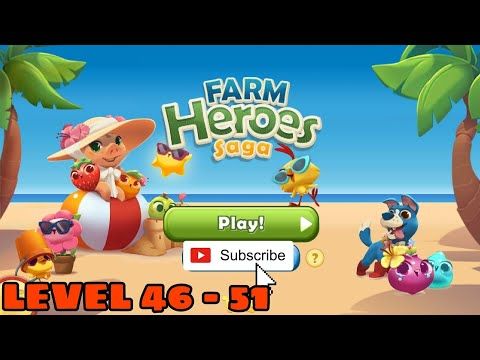 Video guide by Melanie's Channel: Farm Heroes Saga Level 46-51 #farmheroessaga