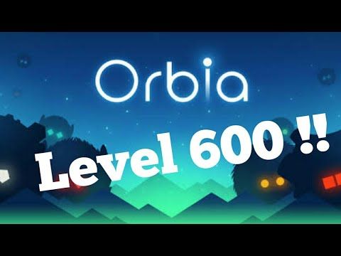 Video guide by Muhammad Sultan: Orbia Level 600 #orbia