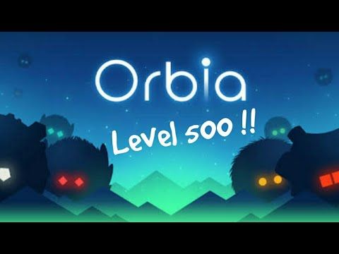 Video guide by Muhammad Sultan: Orbia Level 500 #orbia
