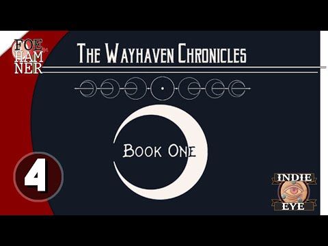 Video guide by Foehamner: Wayhaven Chronicles: Book One Part 4 #wayhavenchroniclesbook