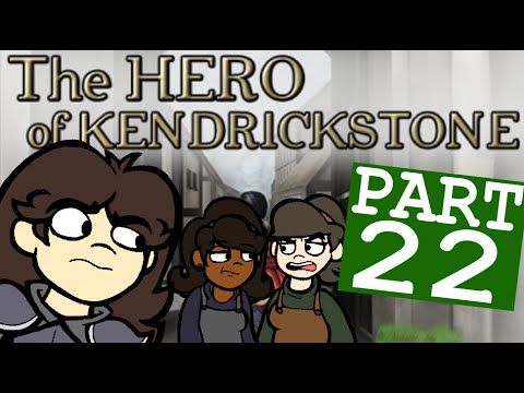 Video guide by TopChat: The Hero of Kendrickstone Part 22 #theheroof