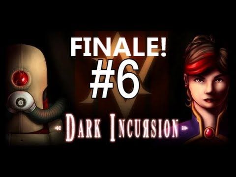 Video guide by DTStheTDS: Dark Incursion Part 6 #darkincursion