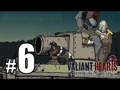 Video guide by RajmanGaming HD: Valiant Hearts: The Great War Part 6 #valiantheartsthe