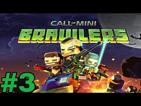 Video guide by SNICKEMSNAX03: Call of Mini: Brawlers Part 3 #callofmini
