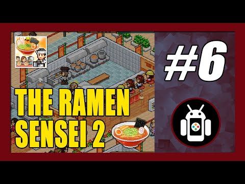Video guide by New Android Games: The Ramen Sensei Part 6 #theramensensei