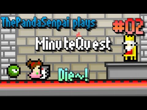 Video guide by ThePandaSenpai: MinuteQuest Part 2 #minutequest