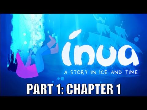 Video guide by Chocoholie: Inua Part 1 #inua