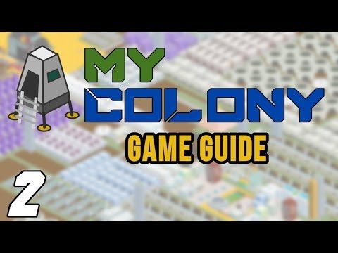 Video guide by Grind This Game: My Colony Part 2 #mycolony