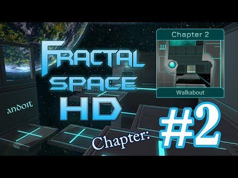 Video guide by Gamerio: Fractal Space Part 2 #fractalspace