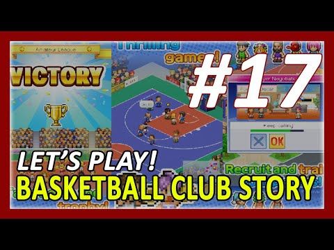 Video guide by New Android Games: Basketball Club Story Part 17 #basketballclubstory