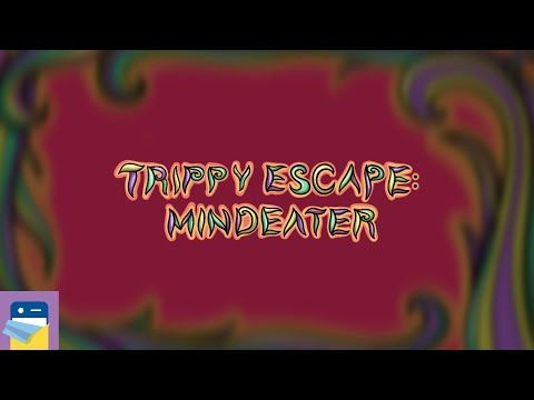 Video guide by App Unwrapper: Trippy Escape: Mindeater Part 1 #trippyescapemindeater