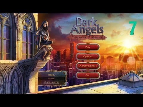 Video guide by Miss Amelie: Dark Angels: Masquerade of Shadows Chapter 7 #darkangelsmasquerade