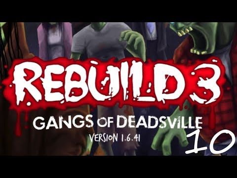 Video guide by GalaxySpeedGame: Rebuild 3: Gangs of Deadsville Part 10 #rebuild3gangs