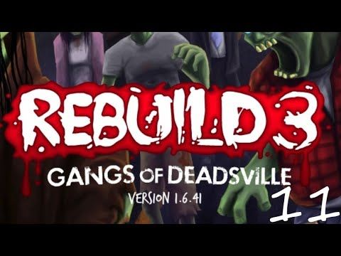 Video guide by GalaxySpeedGame: Rebuild 3: Gangs of Deadsville Part 11 #rebuild3gangs