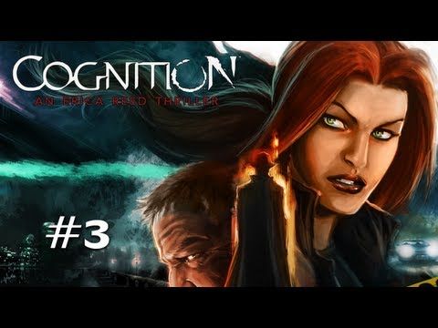 Video guide by Laila Dyer: Cognition Episode 1 Part 3 - Level 1 #cognitionepisode1
