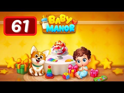 Video guide by Levelgaming: Baby Manor Level 61 #babymanor