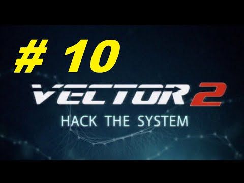 Video guide by TuxedoYos: Vector 2 Part 10 #vector2