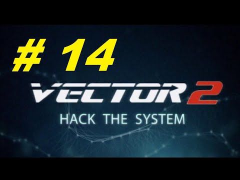 Video guide by TuxedoYos: Vector 2 Part 14 #vector2