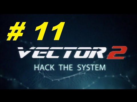 Video guide by TuxedoYos: Vector 2 Part 11 #vector2