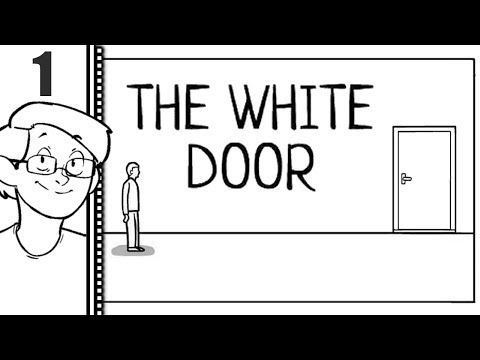 Video guide by Keith Ballard: The White Door Part 1 #thewhitedoor
