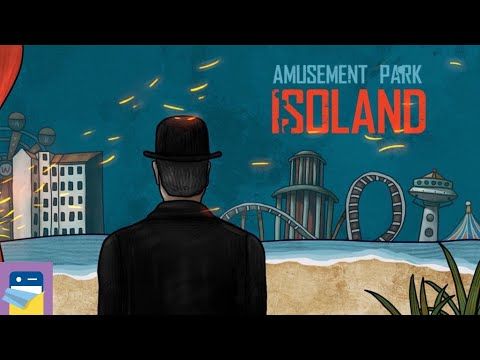 Video guide by App Unwrapper: ISOLAND: The Amusement Park Part 1 #isolandtheamusement
