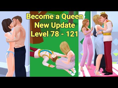 Video guide by sonicOring: Become a Queen Level 78-121 #becomeaqueen