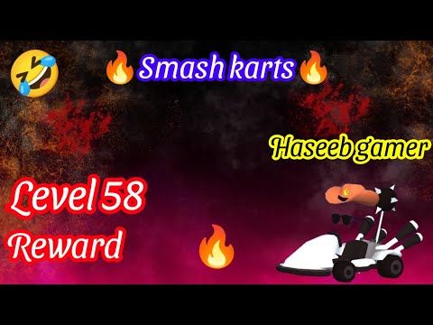 Video guide by Shahzada haseeb ullah gaming: Smash Karts Level 58 #smashkarts