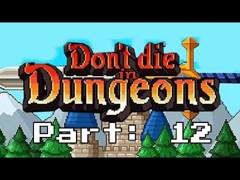 Video guide by MC proy 923: Don't die in dungeons Part 12 #dontdiein