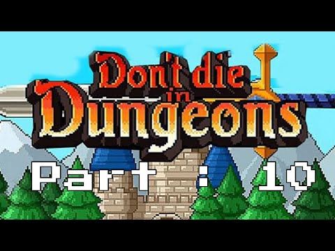 Video guide by MC proy 923: Don't die in dungeons Part 10 #dontdiein
