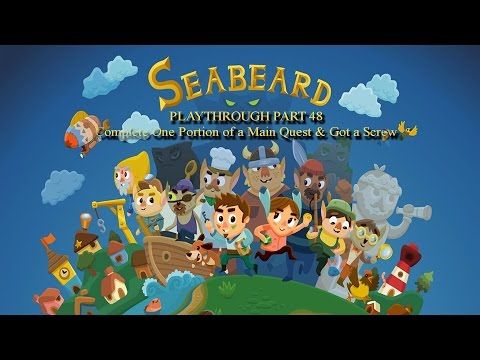 Video guide by rabbweb RAW: Seabeard Part 48 #seabeard