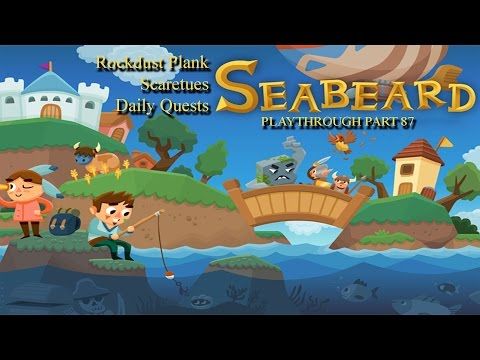 Video guide by rabbweb RAW: Seabeard Part 87 #seabeard