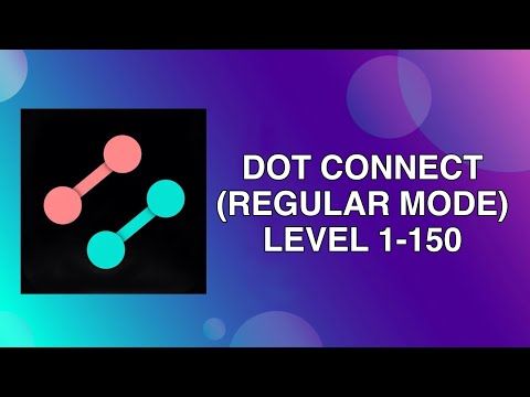 Video guide by Akhinacxia: Connect the Dots Level 1-150 #connectthedots